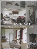 Bouwen met oude materialen