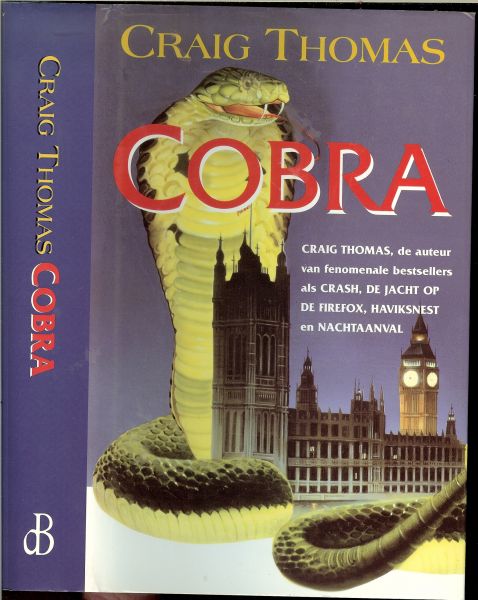 Thomas, Craig .. Vertaling: Ineke van Bronswijk - Cobra .. Een messcherpe Thriller