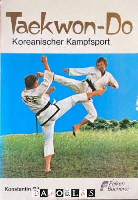 Konstantin Gil - Taekwon-Do Koreanischer Kampfsport