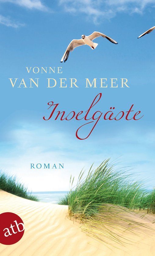 Meer, Vonne van der - Inselgäste