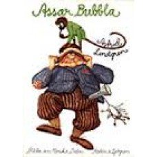 Lindgren, Astrid met ill. van Marika Delin - Assar bubbla of Hoe het boek over Pippi Langkous bijna verloren was gegaan