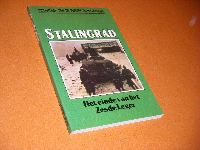 Geoffrey Jukes; J.W.M. Liefrink - Stalingrad [Bibliotheek van de Tweede Wereldoorlog] het einde van het Zesde leger