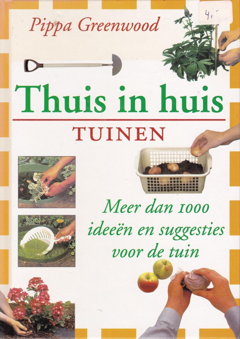 Greenwood, Pippa - Thuis in huis / Tuinen