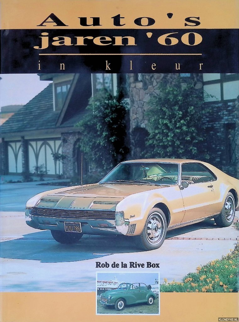 Rive Box, Robert de la - Auto's jaren '60 in kleur