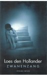 den Hollander, Loes - Zwanenzang literaire thriller