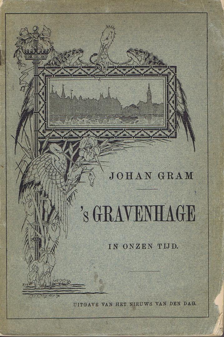 Gram, Johan - 's-Gravenhage in onzen tijd