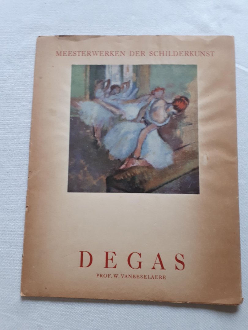 Vanboeselaere, W. - Degas (meesterwerken der schiderkunst)