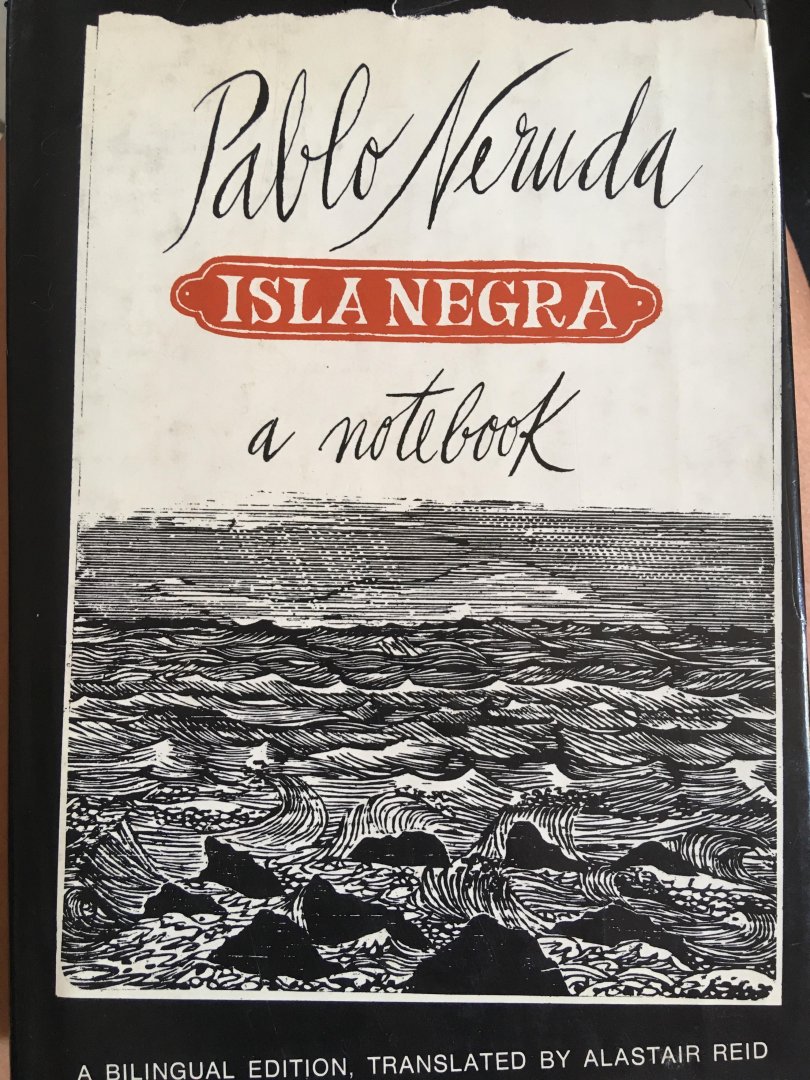 Pablo Neruda - Isla Negra a Notebook