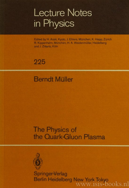 MULLER , B. - The physics of the quark-gluon plasma.