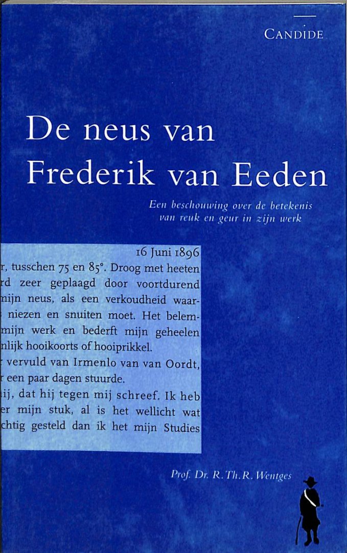 Wentges, Prof.Dr.Th.R. - De neus van Frederik van Eeden. Een beschouwing over de betekenis van reuk en geur in zijn werk.