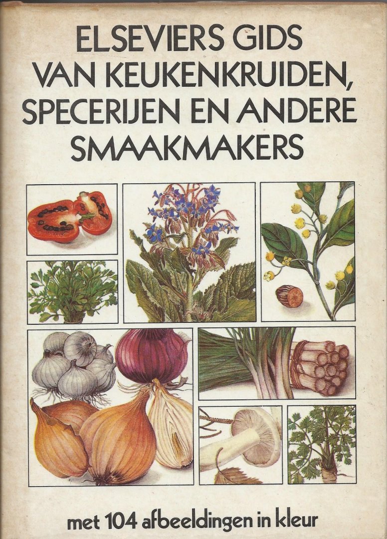 Love, Gilly - Elseviers Gids van keukenkruiden, specerijen en andere smaakmakers