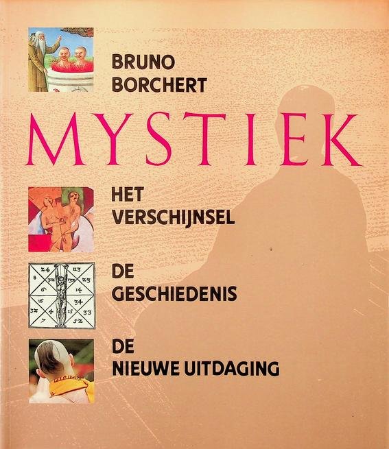Borchert, Bruno - Mystiek, het verschijnsel, de geschiedenis, de nieuwe uitdaging