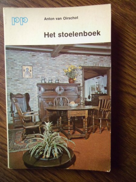 Oirschot, Anton van - Het stoelenboek