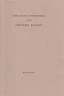 (SUB SIGNO LIBELLI). R. BREUGELMANS en Harry G.M. PRICK - Zeer kleine Couperologie voor Frédéric Bastet.