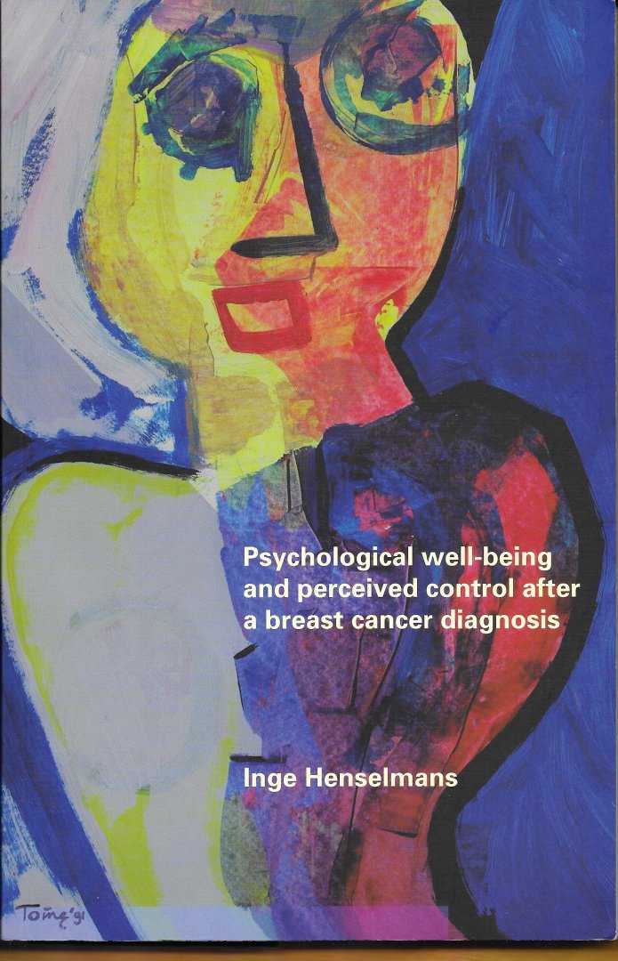 HENSELMANS, INGE - Psychological well-being and perceived control after a breast cancer diagnosis.