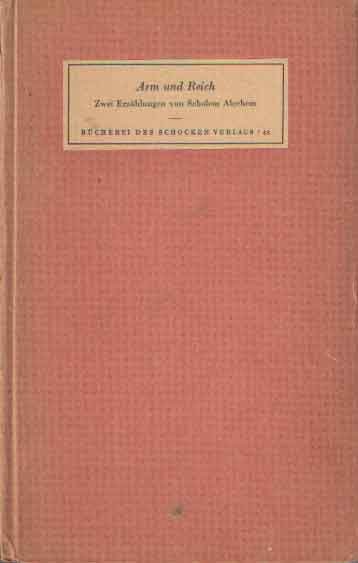 Alechem, Scholem - Arm und Reich. Zwei Erzahlungen
