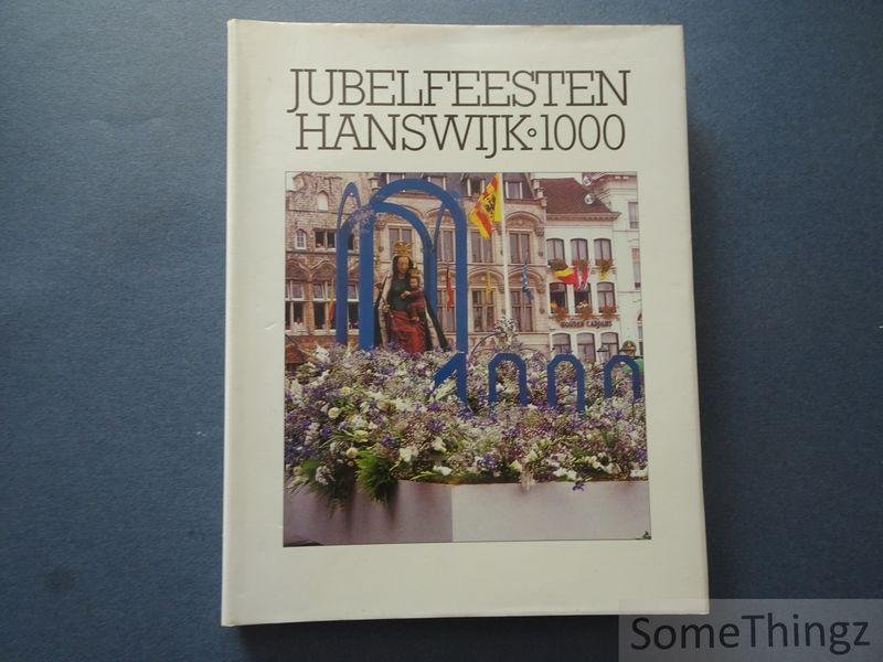 Gouverneur, Edward (edit.), Alois Jans e. a. - Jubelfeesten Hanswijk 1000. Gedenkboek.