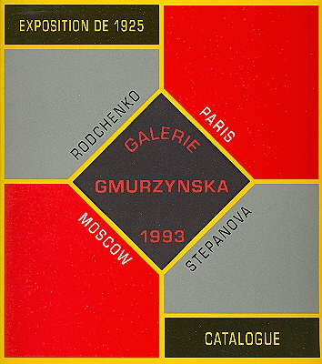 Gmurzynska, Krystyna / Kotrouzinis, Chrysanthi / Rastorfer, Mathias - Rodchenko & Stepanova in Paris Exposition de 1925