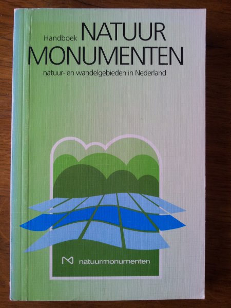 - Handboek natuurmonumenten / natuur en wandelgebieden in Nederland
