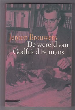 BROUWERS, JEROEN (1940) - De wereld van Godfried Bomans