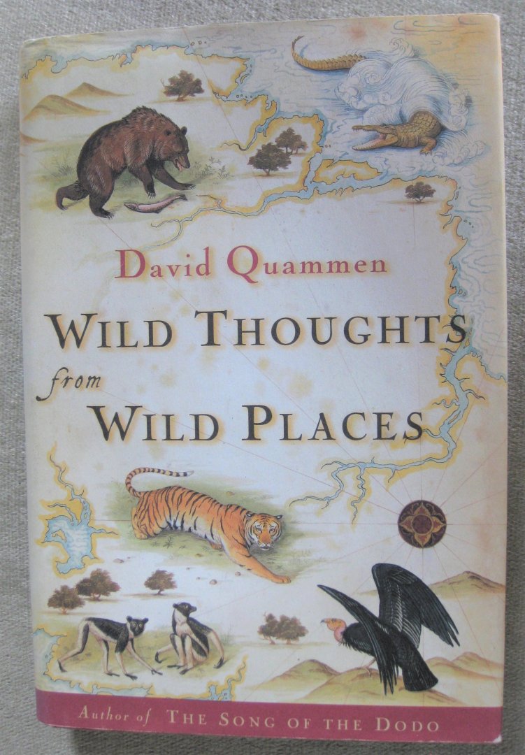 Quammen, David  -  Quammen, D. - Wild thoughts from wild places