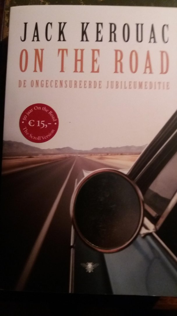 Kerouac, J. - On the Road / de ongecensureerde jubileumeditie