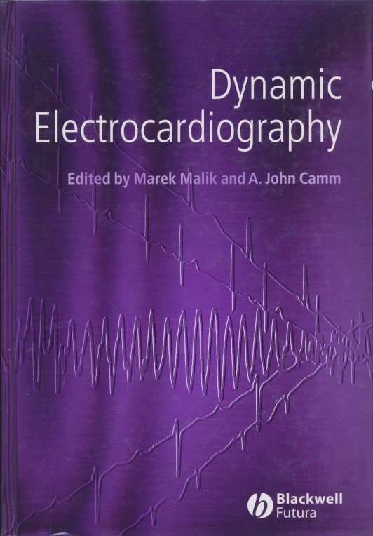 Malik, Marek / Camm, A. John - Dynamic electrocardiography