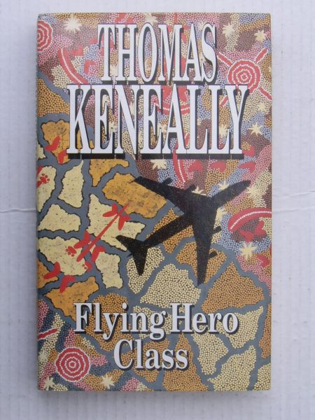 Keneally, Thomas - Flying Hero Class