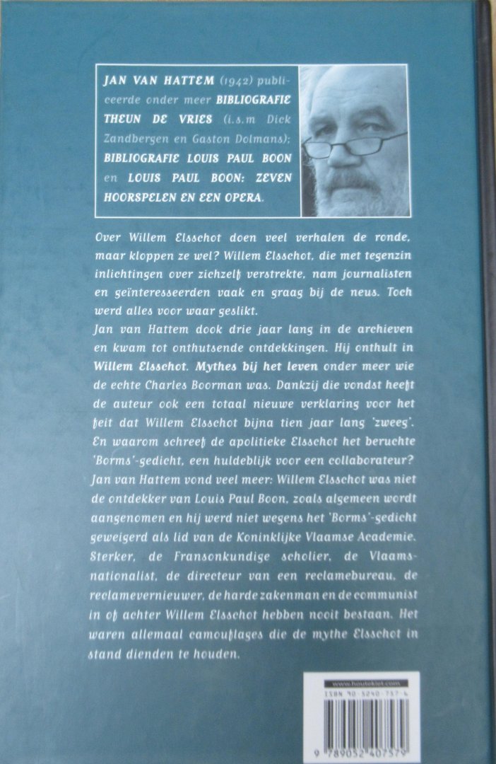 Hattem, Jan van - Willem Elsschot. Mythes bij het leven. Een biografie