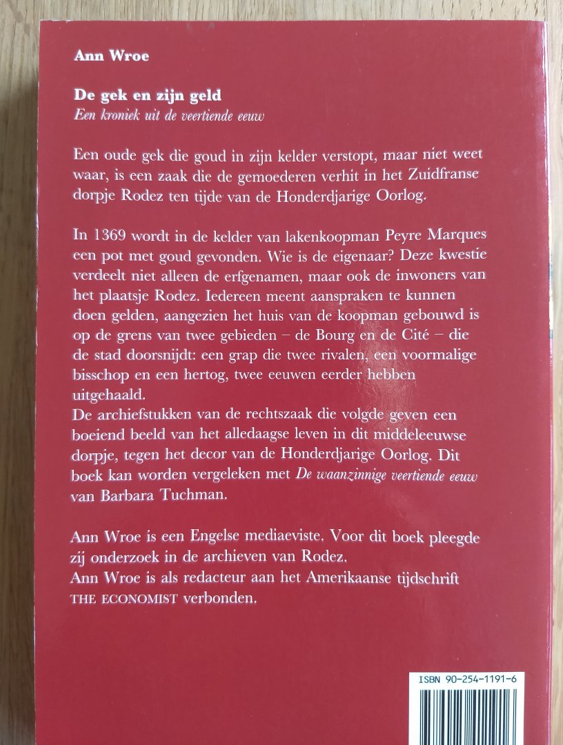 Wroe, A. - DE GEK EN ZIJN GELD - Een kroniek uit de veertiende eeuw / druk 1