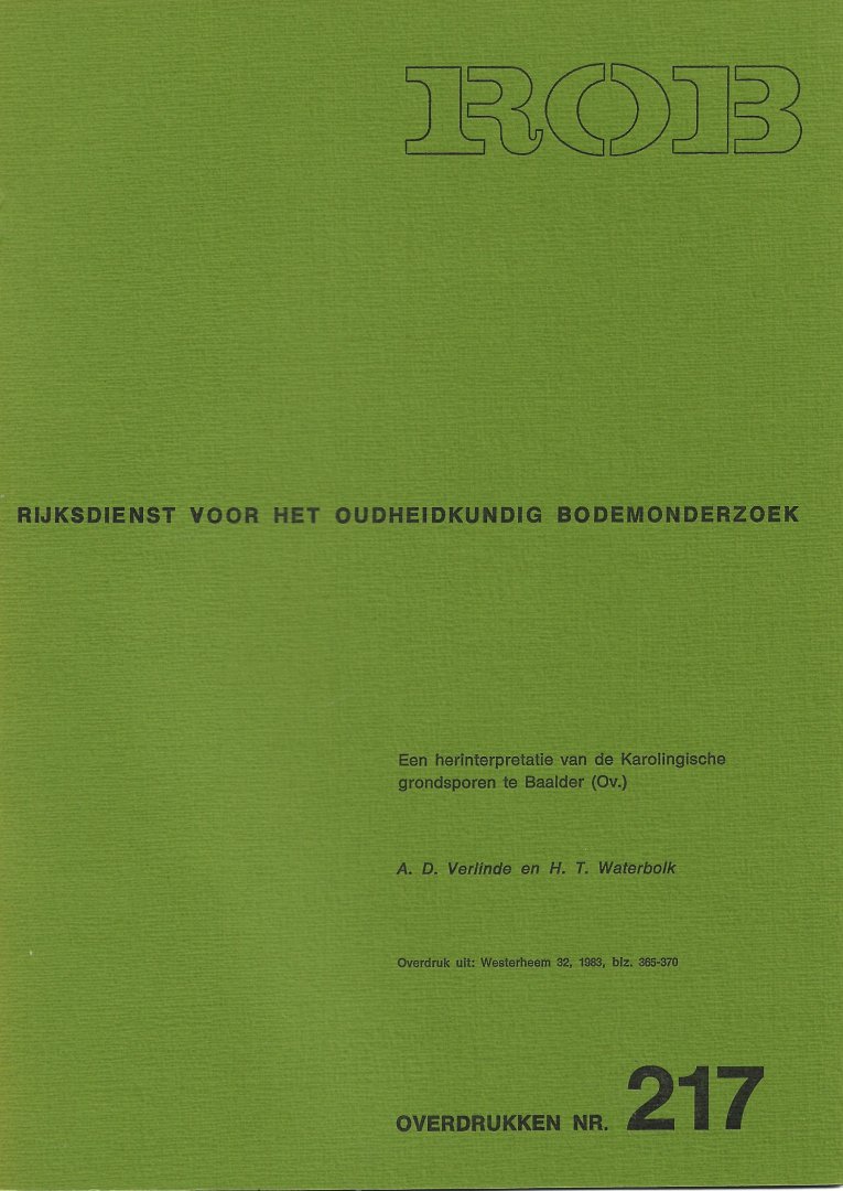 VERLINDE, A.D. / WATERBOLK, H.T. - Een herinterpretatie van de Karolingische grondsporen te Baalder (Ov.).
