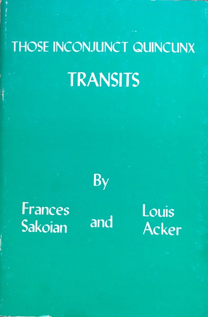 Sakoian, Frances and Acker, Louis - Those inconjunct quincunx transits