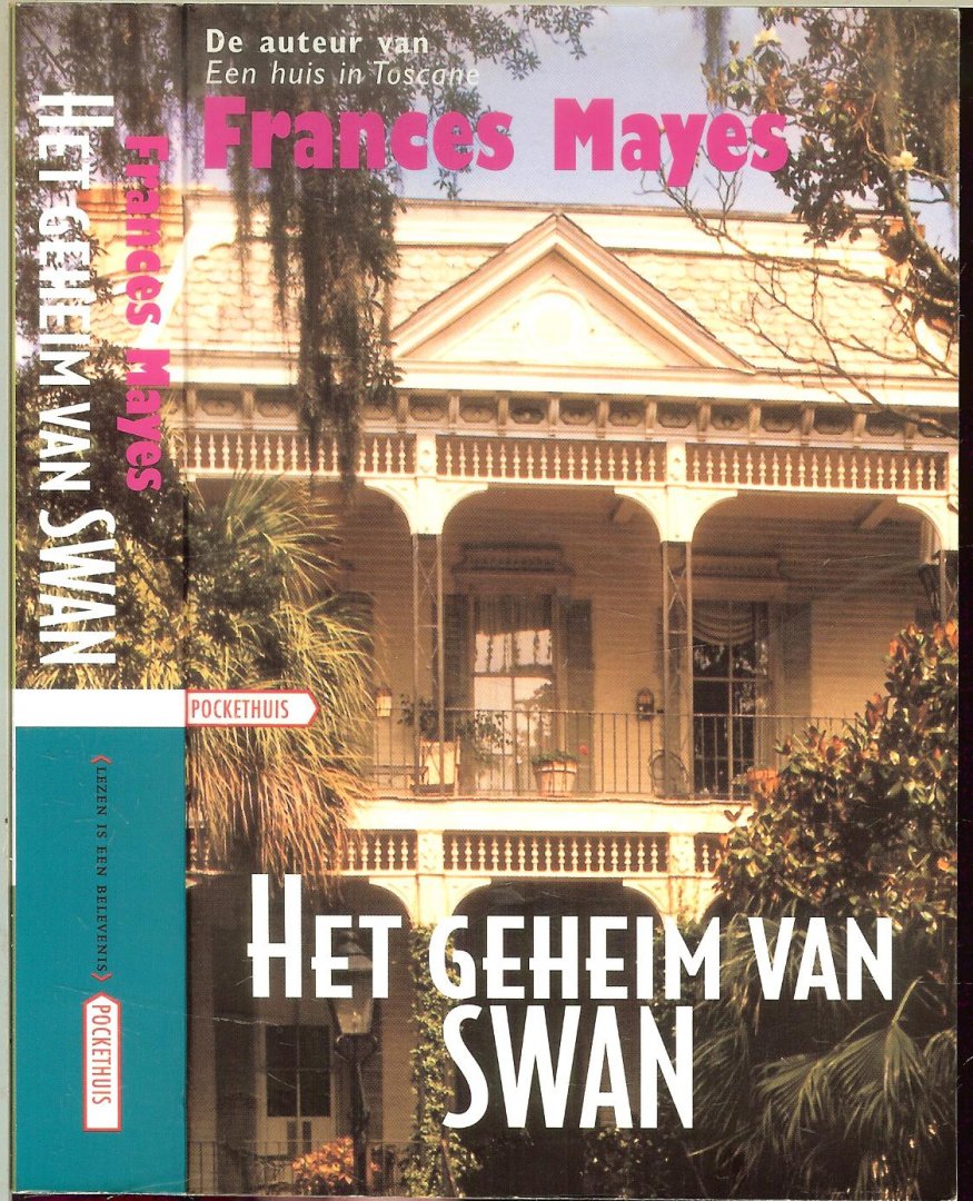 Mayes, Frances .  Vertaling Gerard M.L. Harmans en Willemien Werkman - Het geheim van Swan