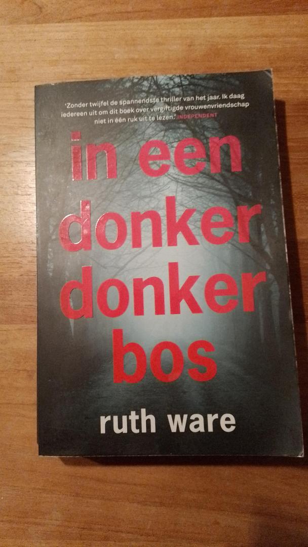 Ware, Ruth - In een donker, donker bos