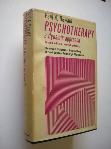 Dewald, Paul A. - Psychotherapy, a dynamic approach. Second edition, second printingj
