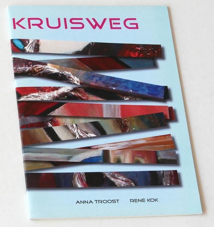 Troost, Anna (beeld), en René Kok (teksten) - Kruisweg