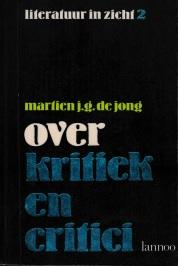Jong, Martien J.G. de - Over kritiek en critici