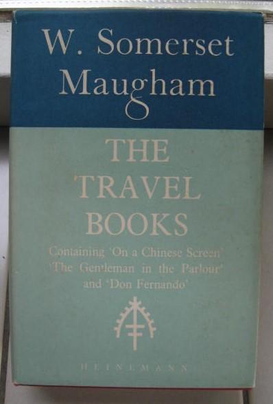 Somerset Maugham, W. - The travel books