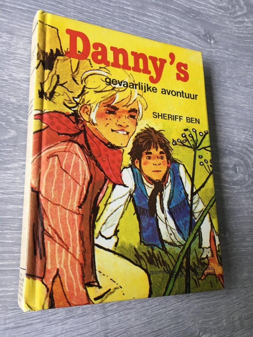 Sheriff - Danny’s gevaarlijke avontuur