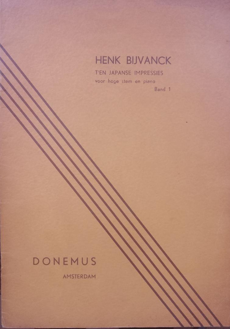 Henk Bijvanck - Tien Japanse Impressies voor hoge stem en piano Band 1