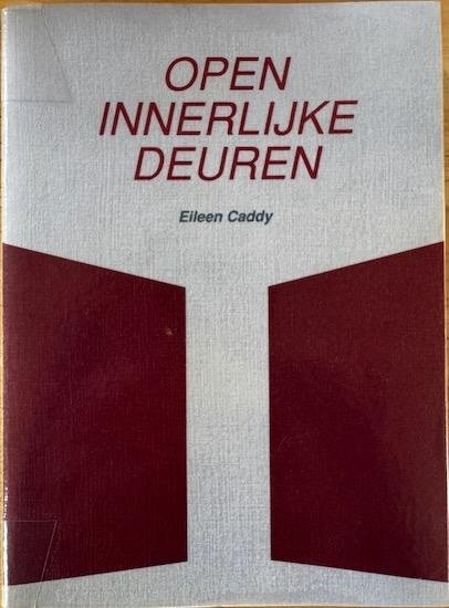 Caddy, Eileen - OPEN INNERLIJKE DEUREN.