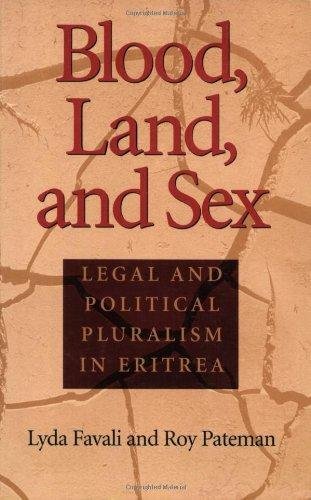 Favali, Lyda - Blood, Land, and Sex: Legal and Political Pluralism in Eritrea.