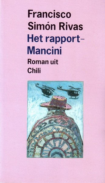Rivas, Francisco Simón - Het rapport-Mancini