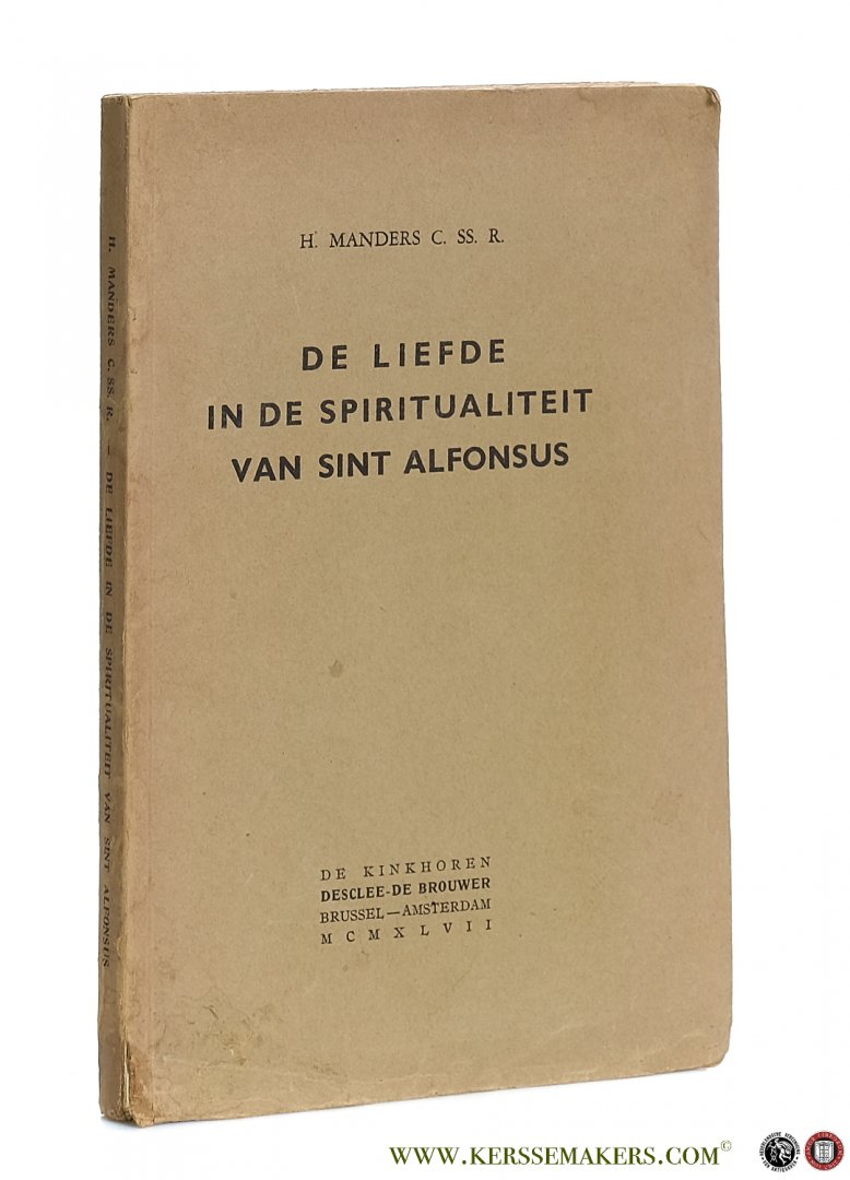 Manders, H. - De liefde in de spiritualiteit van Sint Alfonsus.