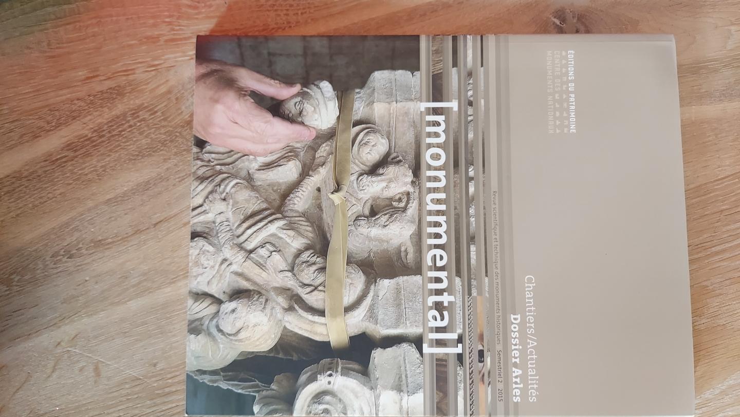 Goven, François - Chantiers / Actualités: Dossier Arles. Monumental 2015 - 2