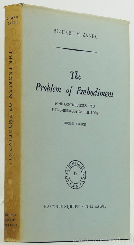ZANER, R.M. - The problem of embodiment. Some contributions to a phenomenolgy of the body.