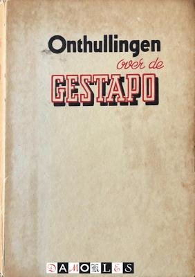 Hansjürgen Koehler - Onthullingen over de Gestapo. Hitler's Schaduw Over de Wereld