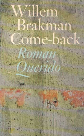 Brakman, Willem - Come-back