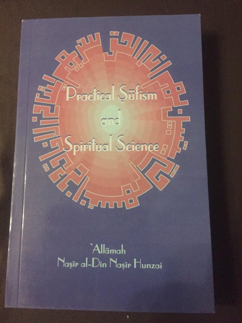 Allamah - Practical Sufism an spiritual Science