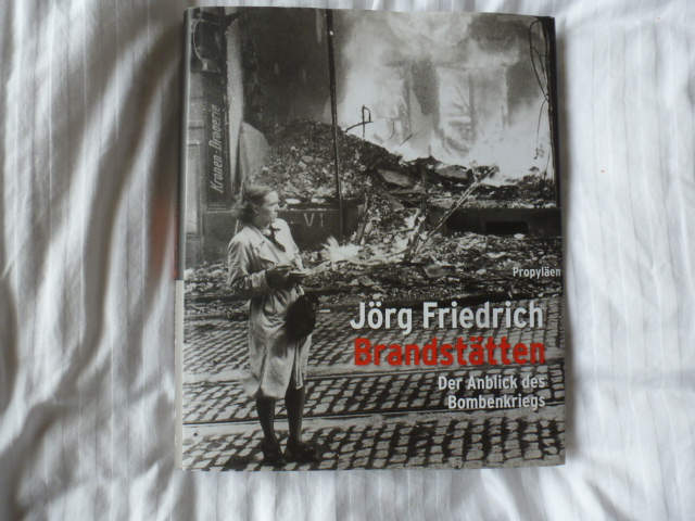 friedrich jorg - brandstatten het gezicht van de bommen oorlog foto boek